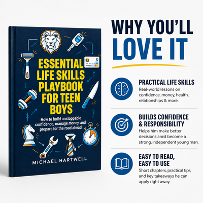 The Essential Life Skills Playbook for Teen Boys